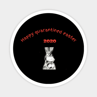 Happy quarantined easter Magnet